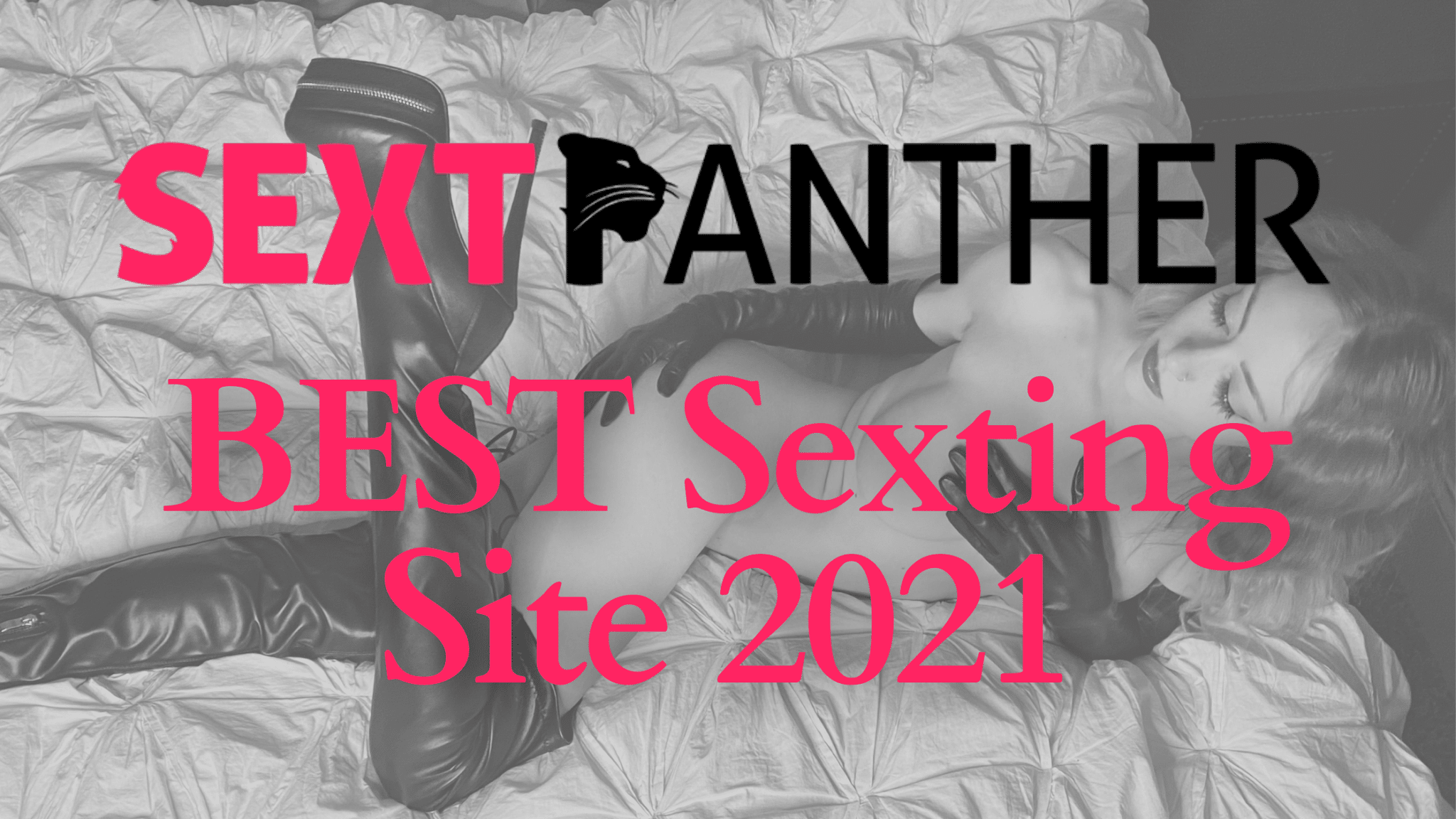 Sext Panther: The BEST Sexting Website of 2021 of 2021 for Female Domination