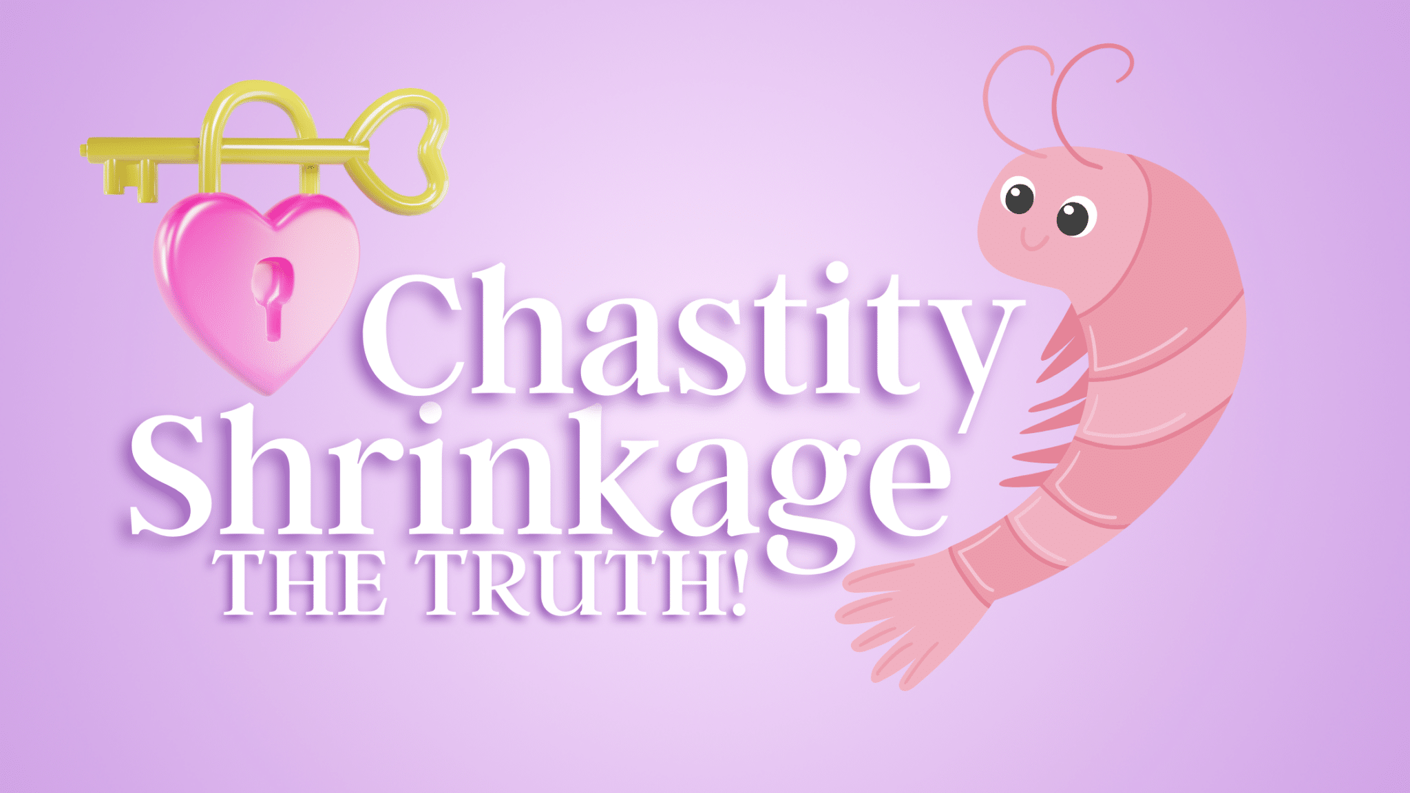 The Truth About Shrinkage in Chastity: Myths and Facts Unveiled